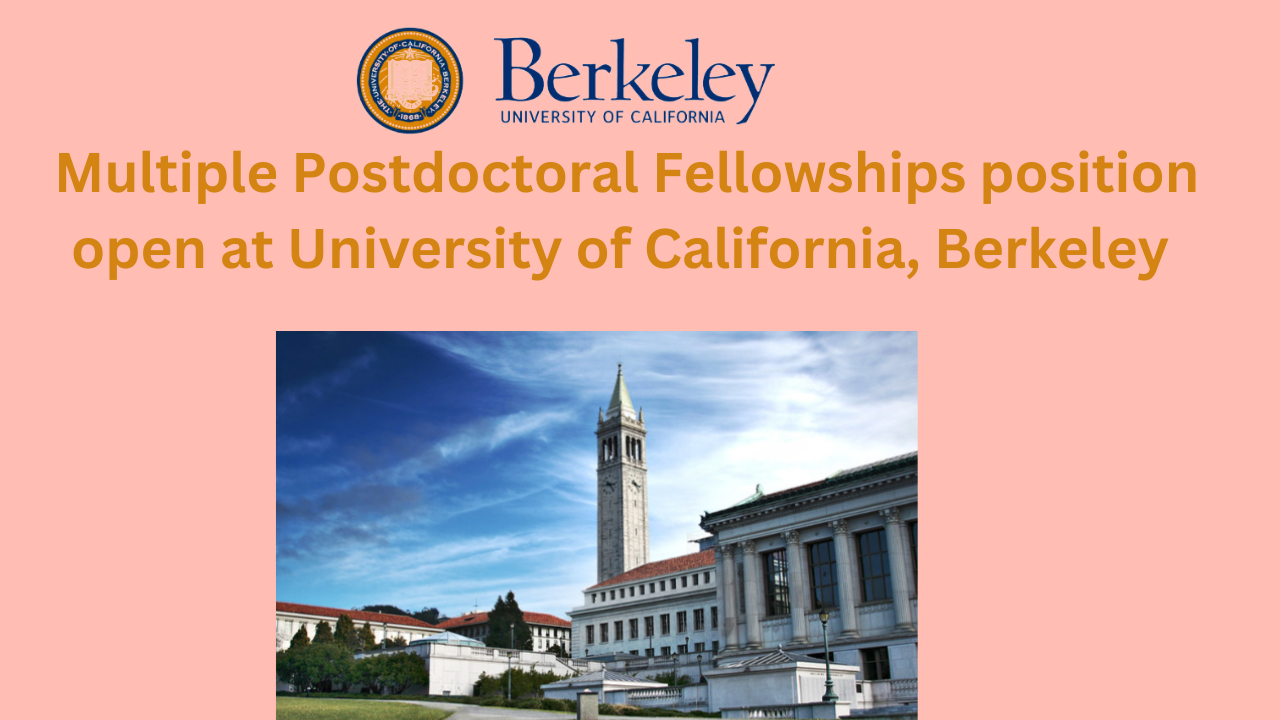 Postdoctoral Fellowships at University of California, Berkeley