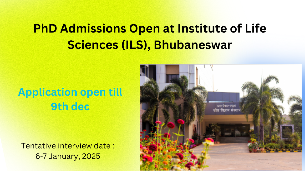 PhD Admissions Open at Institute of Life Sciences (ILS), Bhubaneswar