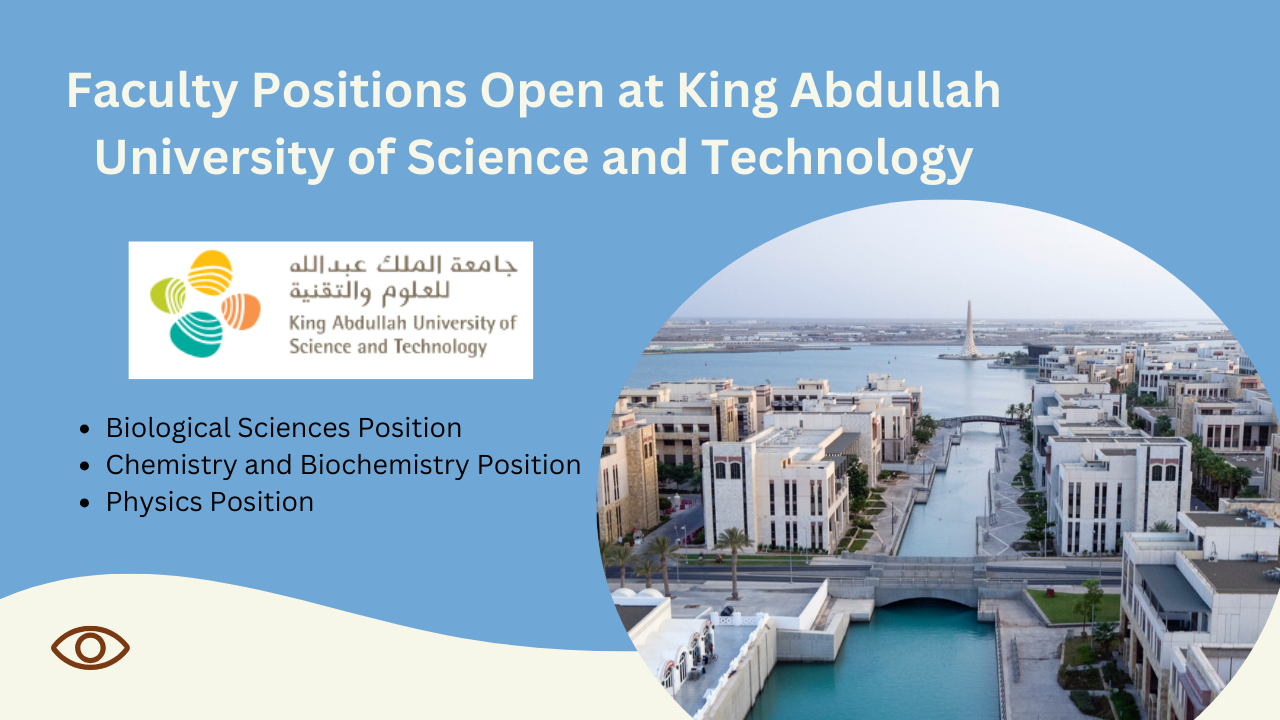 Faculty Positions Open at King Abdullah University of Science and Technology