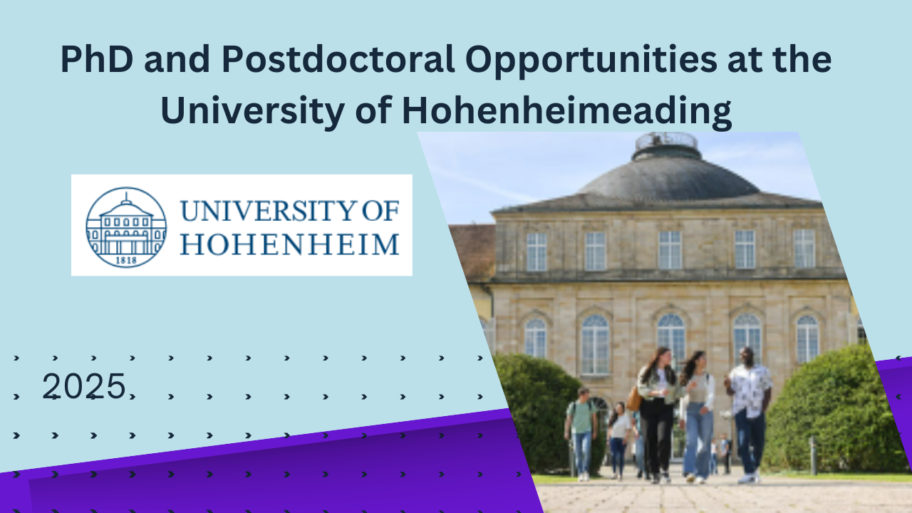 Discover Exciting PhD and Postdoctoral Opportunities at the University of Hohenheim