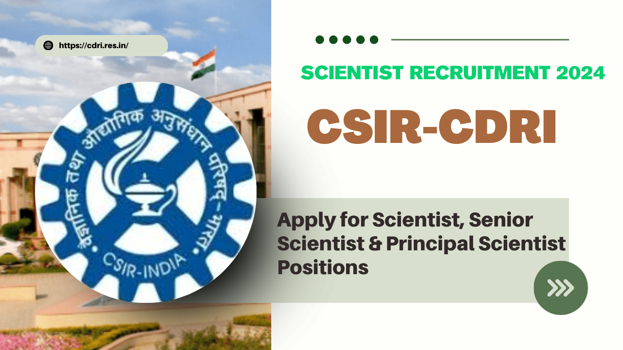 CSIR-CDRI scientist Recruitment 2024